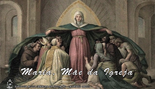 Maria, mãe da Igreja