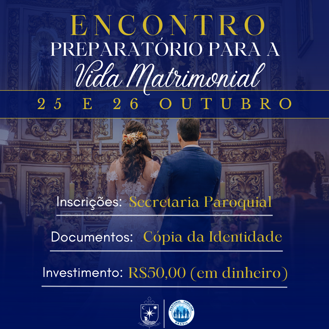 Encontro Preparatório para a Vida Matrimonial - Outubro 2025